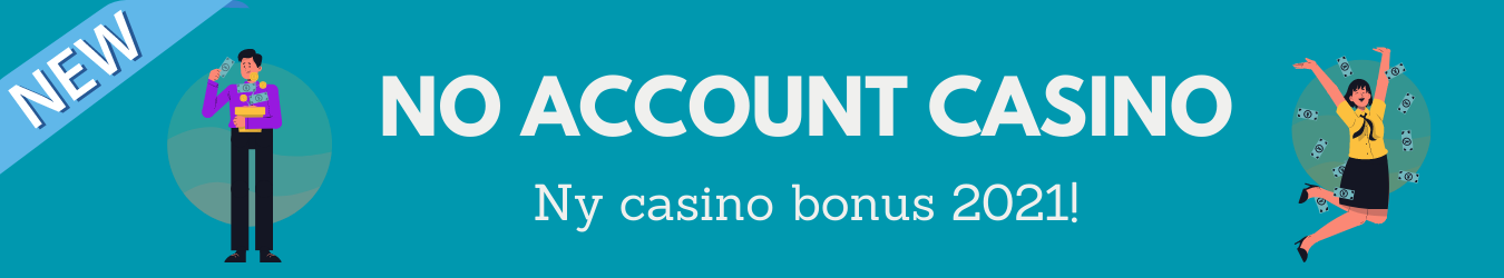 No Account Casino ny casino bonus