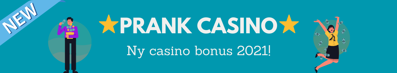 Prank Casino ny casino bonus